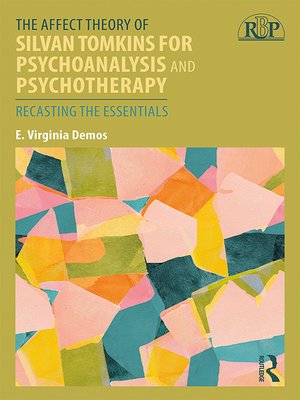 cover image of The Affect Theory of Silvan Tomkins for Psychoanalysis and Psychotherapy